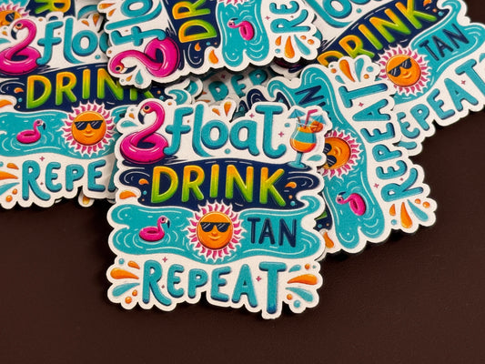Float, Drink, Tan, Repeat UV Printed Patches