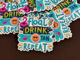 Float, Drink, Tan, Repeat UV Printed Patches