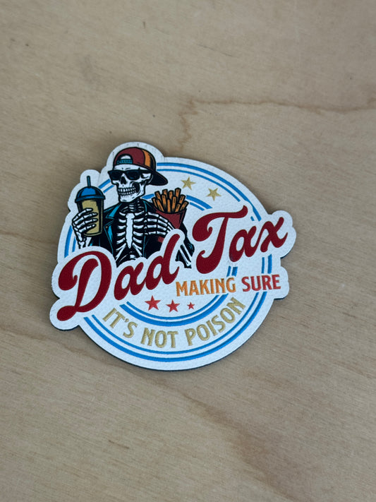 Dad Tax UV Printed Hat Patch
