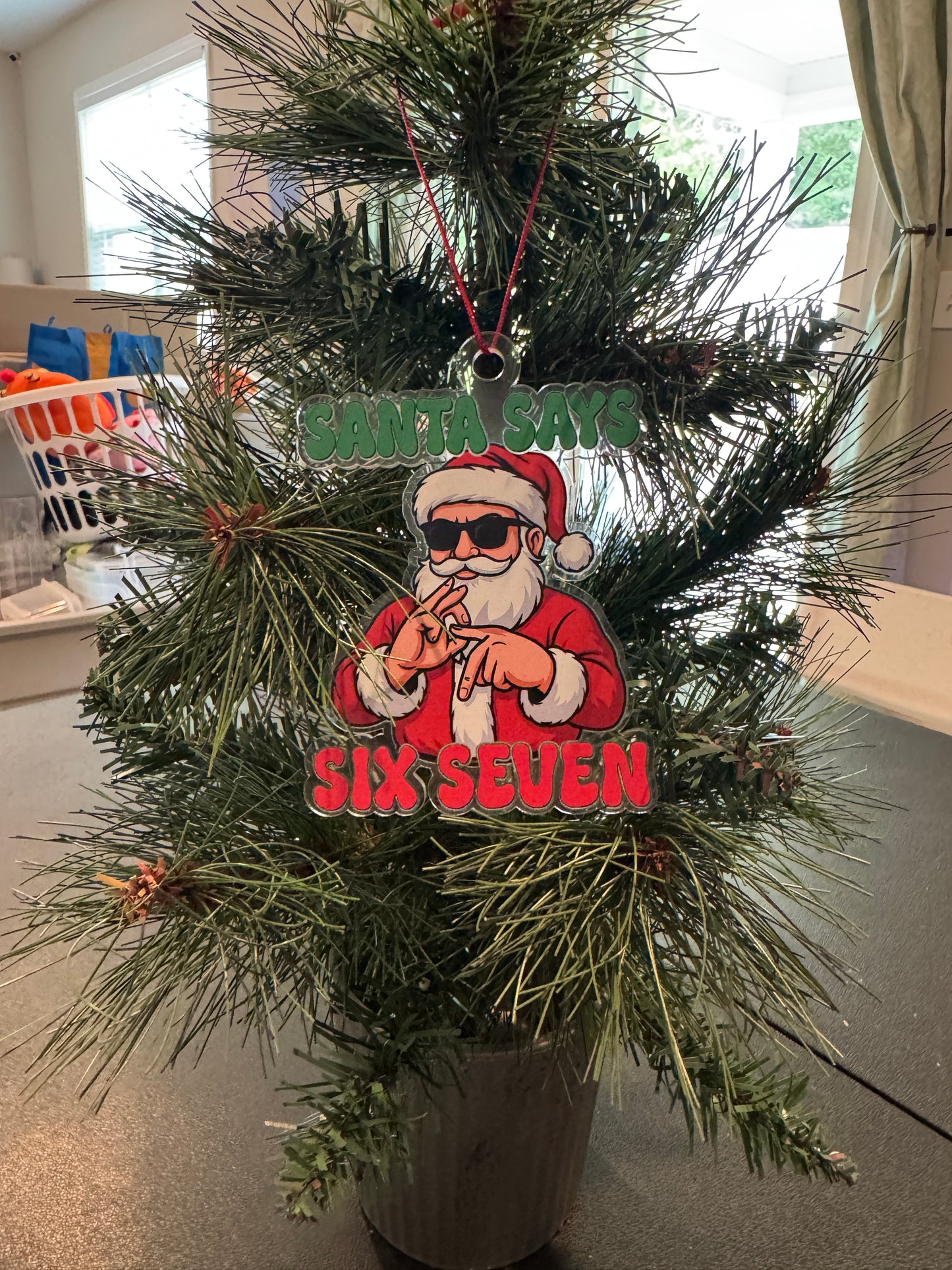 Santa Says Six Seven Christmas Ornament