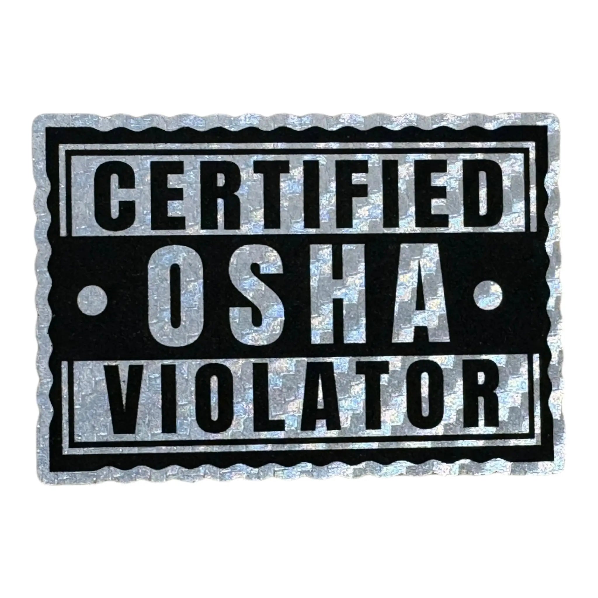 Certified Osha Violator Acrylic Patch - Custom Patches - Soda City Hat Co
