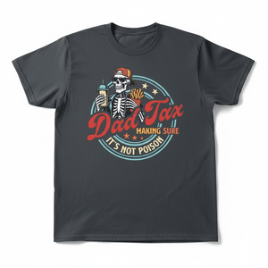 Dad Tax DTF Transfer - Soda City Hat Co