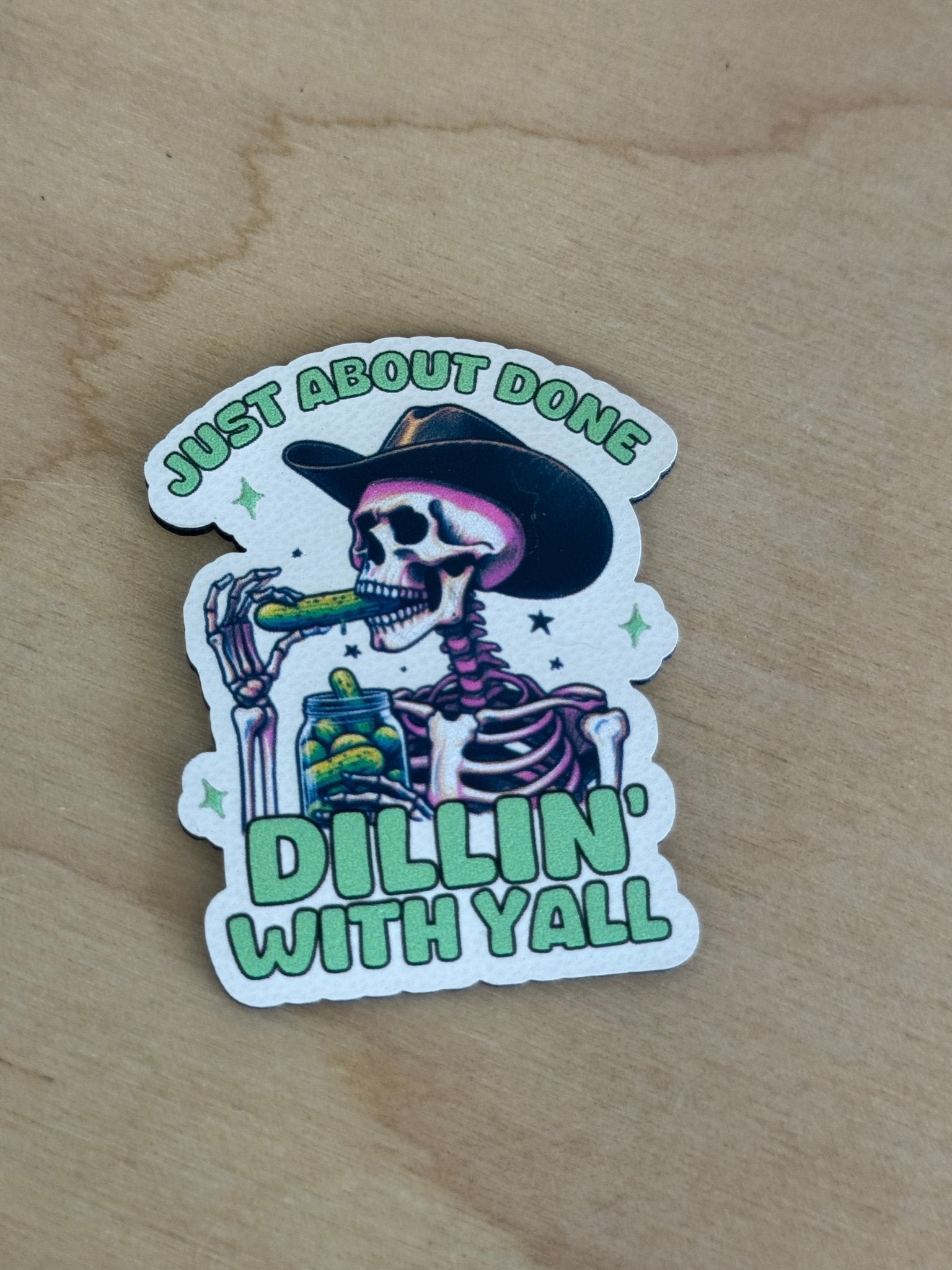 Done Dillin’ With Yall Skeleton UV Printed Hat Patch - Soda City Hat Co
