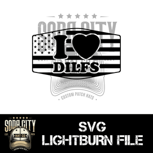 I Love DILFS American Flag SVG - Soda City Hat Co